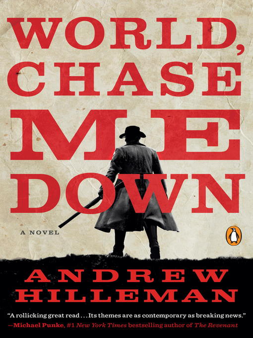 Title details for World, Chase Me Down by Andrew Hilleman - Available
